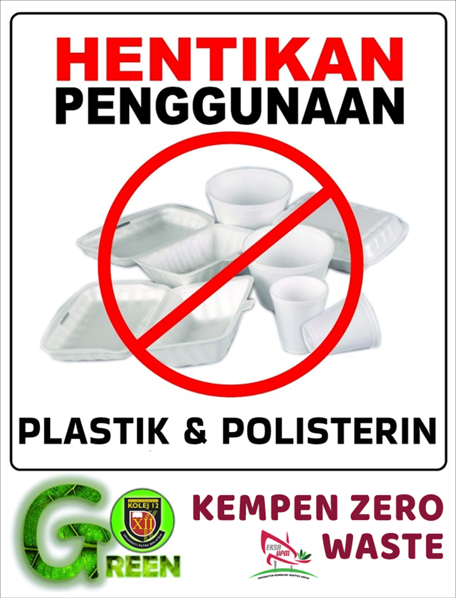   Hentikan Penggunaan Plastik & Polisterin 